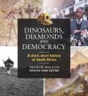 Dinosaurs, Diamonds & Democracy