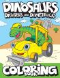 Dinosaurs, Diggers, And Dump Trucks Colo - Preview