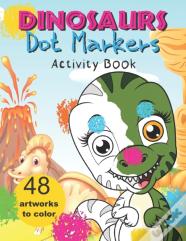 Dinosaurs Dot Markers Activity Book