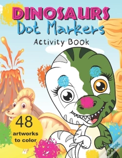 Capa do artigo Dinosaurs Dot Markers Activity Book