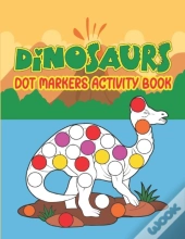 Dinosaurs Dot Markers Activity Book