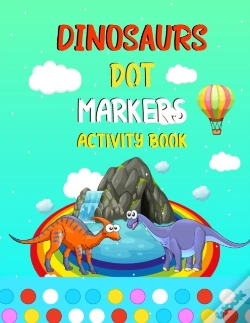Capa do artigo Dinosaurs Dot Markers Activity Book