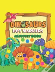 Dinosaurs Dot Markers Activity Book