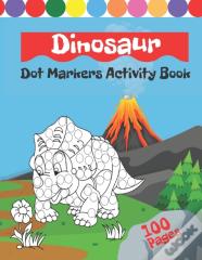 Dinosaurs Dot Markers Activity Book