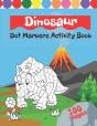 Dinosaurs Dot Markers Activity Book - Preview