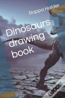Dinosaurs Drawing Book