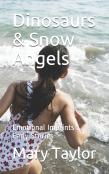 Dinosaurs & Snow Angels
