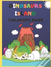 Dinosaurs Island Coloring Book