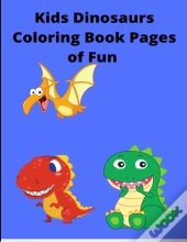 Dinosaurs Kids Coloring Book