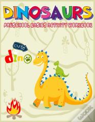 Dinosaurs Preschool Basics Activity Workbook