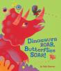 Dinosaurs Roar, Butterflies Soar! - Preview