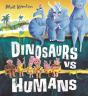 Dinosaurs Vs Humans - Preview