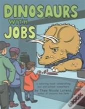 Dinosaurs With Jobs