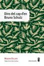 Dins Del Cap D'En Bruno Schulz - Preview