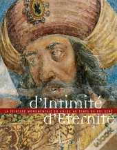 D'Intimité, D'Éternité ; La Peinture Monumentale En Anjou Au Temps Du Roi René