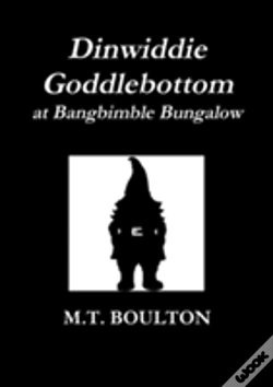 Capa do artigo Dinwiddie Goddlebottom At Bangbimble Bungalow Classic Edition