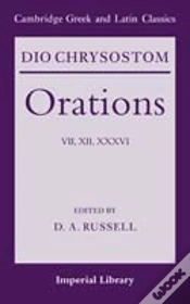 Capa do artigo Dio Chrysostom Orations: 7, 12 And 36