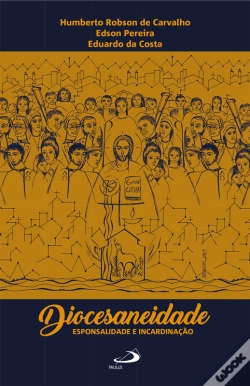 Capa do artigo Diocesaneidade, Esponsalidade E Incardinação