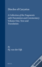 Diocles Of Carystus. Volume One, Text And Translation
