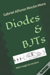 Diodes   Bjts: With Insight   Intuition.