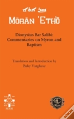 Capa do artigo Dionysius Bar Salibi: Commentaries On Myron And Baptism