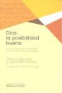 Dios: La Posibilidad Buena - Preview