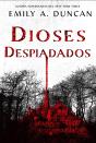 Dioses Despiadados - Preview