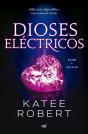 Dioses Eléctricos (Electric Idol) - Preview