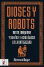 Dioses Y Robots - Preview