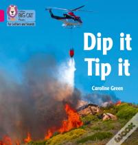 Dip It Tip It