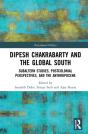 Dipesh Chakrabarty And The Global South - Preview