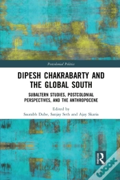 Capa do artigo Dipesh Chakrabarty And The Global South