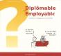 Diplomable Ou Employable? ; Invitation Au Dialogue Et À La Créativité - Preview