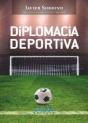 Diplomacia Deportiva - Preview