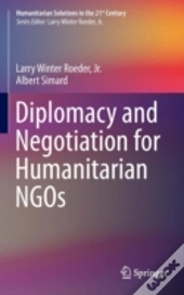 Diplomacy And Negotiation For Humanitarian Ngos