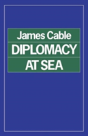 Diplomacy At Sea - Preview