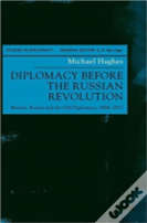 Diplomacy Before The Russian Revolution