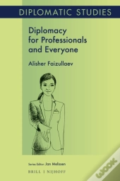 Diplomacy For Professionals And Everyone