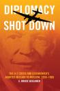 Diplomacy Shot Down - Preview