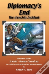 Diplomacy'S End: The D'Enchia Incident