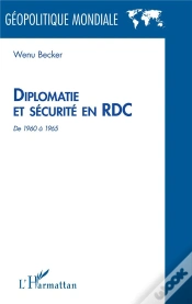 Capa do artigo Diplomatie Et Sécurité En Rdc De 1960 À 1965
