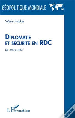 Capa do artigo Diplomatie Et Sécurité En Rdc De 1960 À 1965