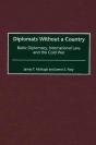 Diplomats Without A Country - Preview