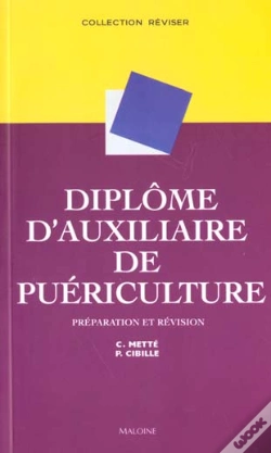 Capa do artigo Diplome D'Auxiliaire De Puericulture ; Revision Et Preparation
