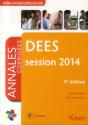 Diplôme D'Etat Éducateur Spécialisé Dees ; Annales Corrigées ; Session 2014 (11e Édition) - Preview