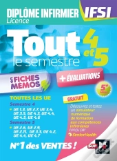 Diplôme Infirmier Ifsi : Tout Le Semestre 4 & 5 En Fiches Mémos ; + Évalutations (5e Édition)
