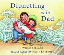 Dipnetting With Dad