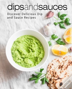 Capa do artigo Dips And Sauces: Discover Delicious Dip