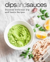 Capa do artigo Dips And Sauces: Discover Delicious Dip