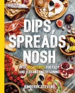 Capa do artigo Dips, Spreads, Nosh